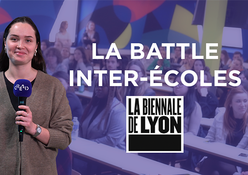 Actu CREAD : Battle inter-écoles 2023 : un challenge motivant au service de la Biennale de Lyon !